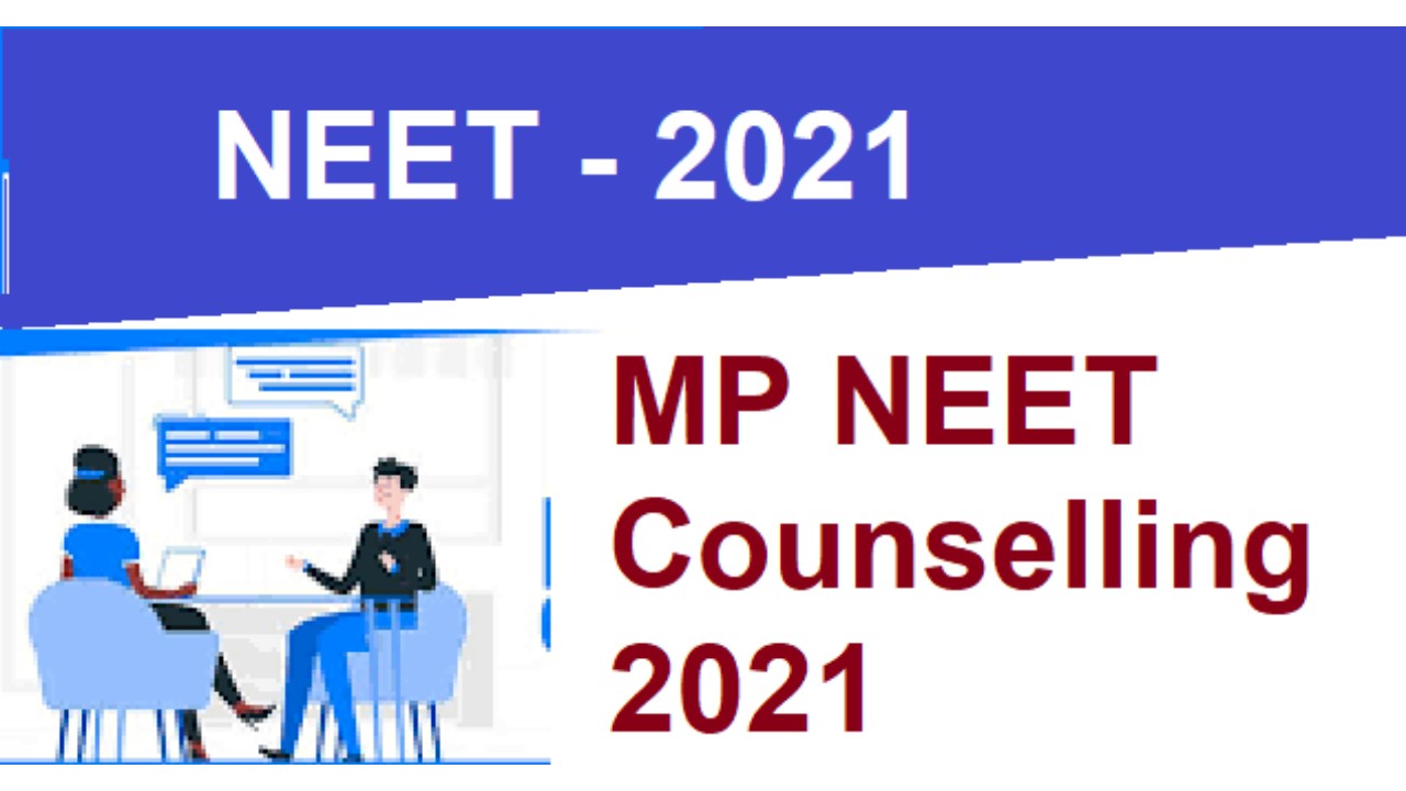 Madhya Pradesh NEET 2021 counselling