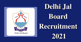 Delhi Jal Board Recruitment 2021