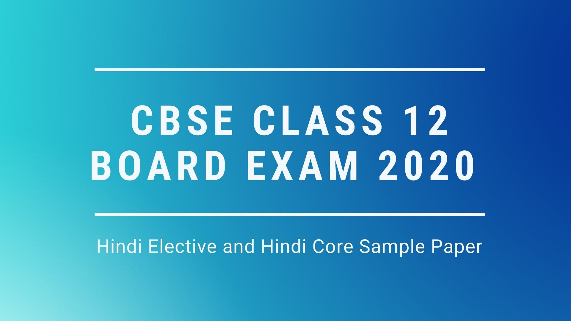 CBSE class 12 Hindi Exam 2021