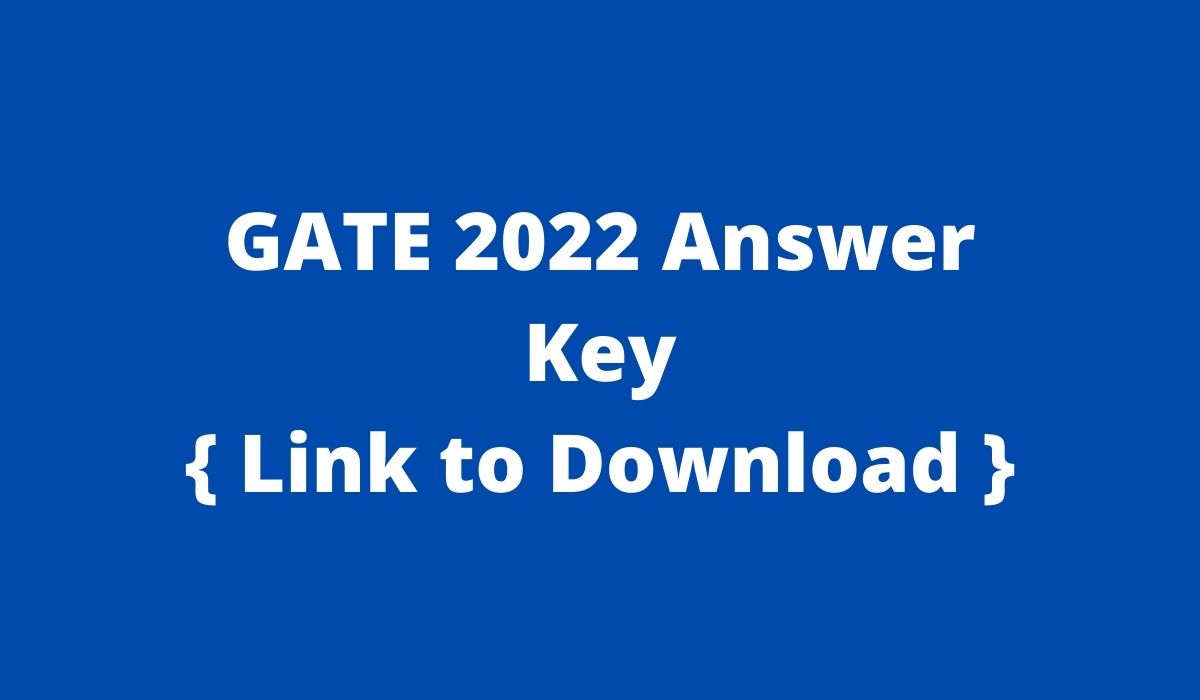 GATE 2022: Answer Key release