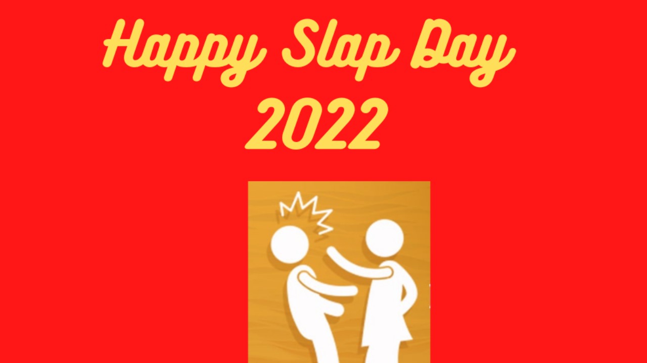 Happy Slap Day 2022