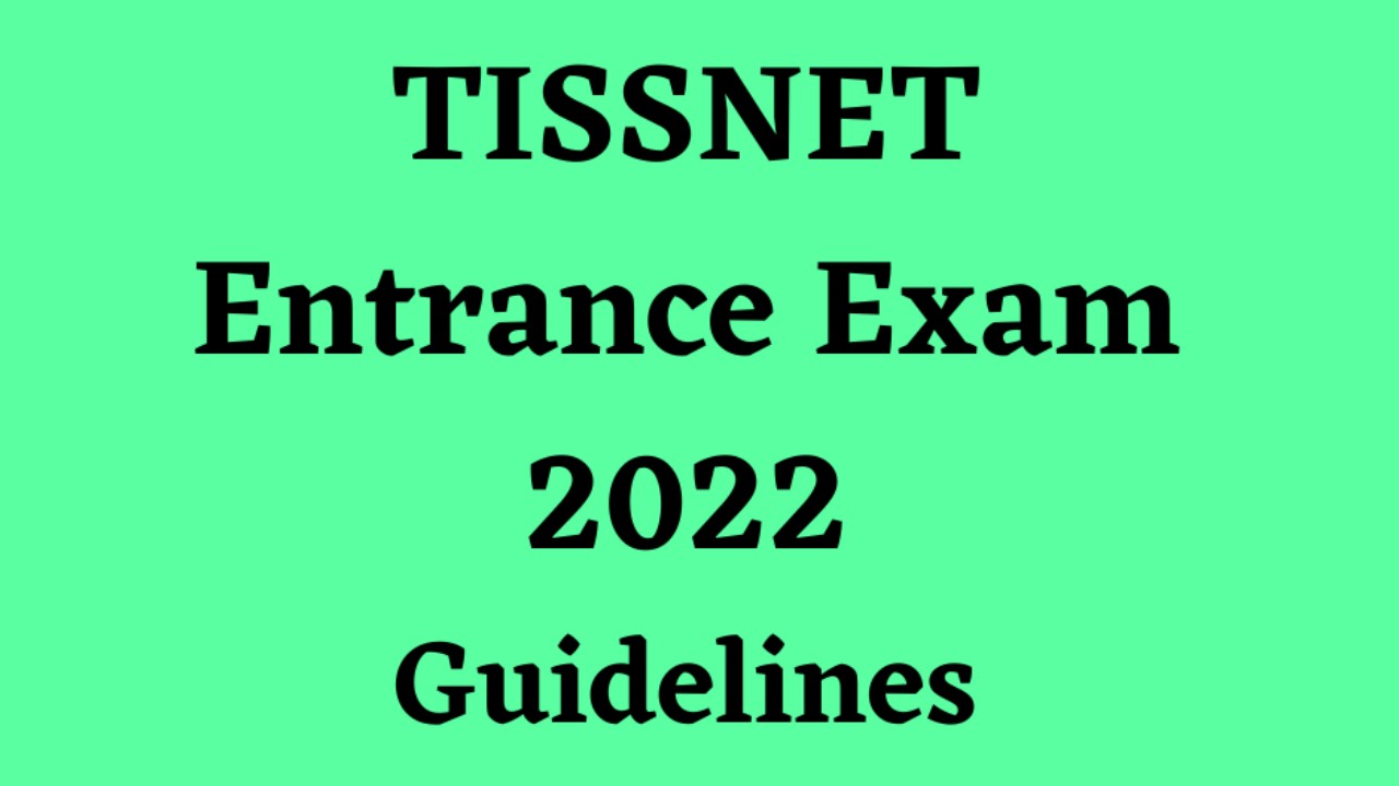 TISSNET Entrance Exam 2022 to be held tommorow, check important guidelines here