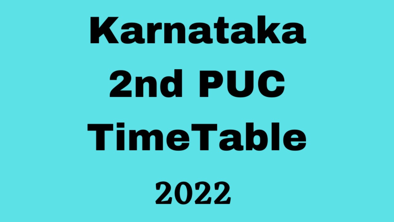 Karnataka 2nd PUC time table 2022