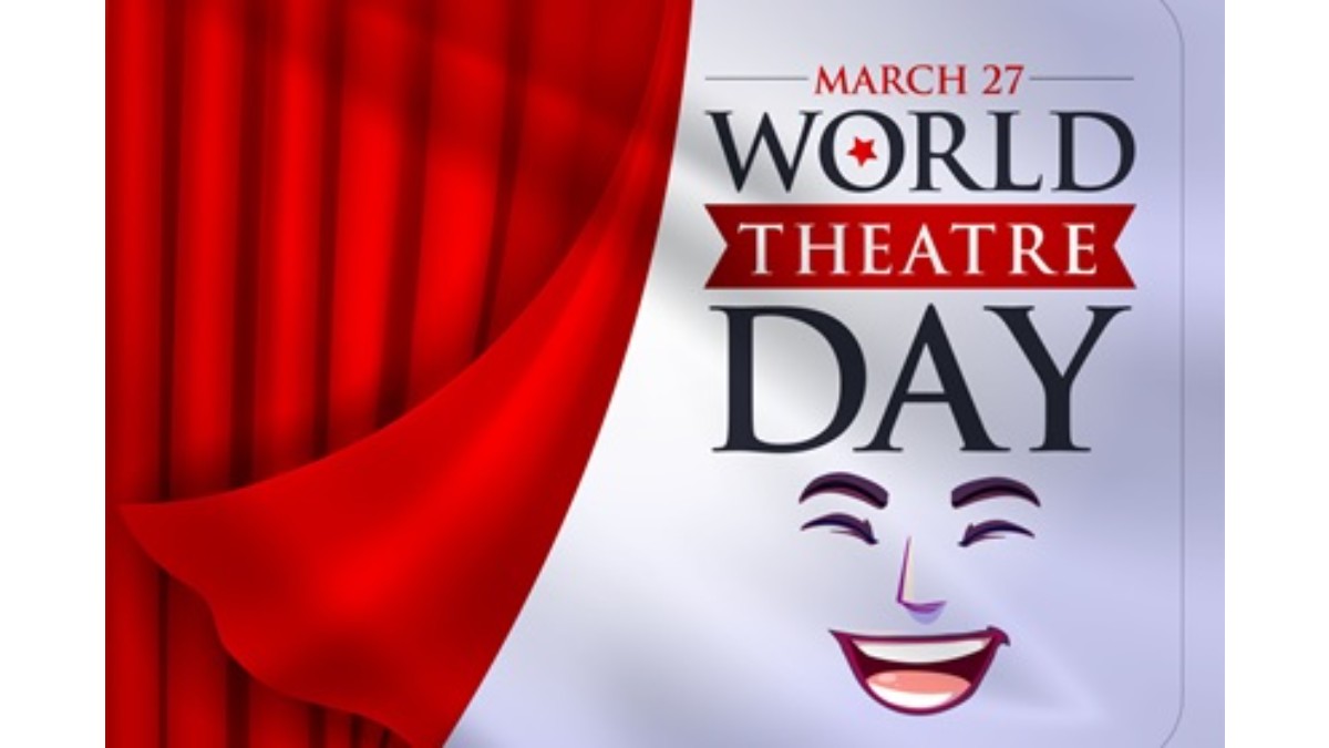 World Theatre Day 2022 Theme, significance and quotes