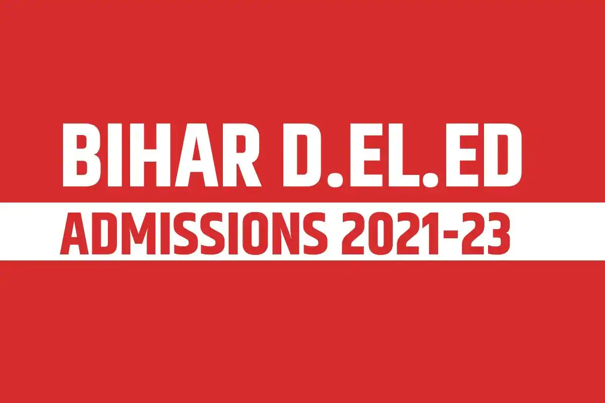 Bihar BSEB D.EI.ED Admission process 2021-23