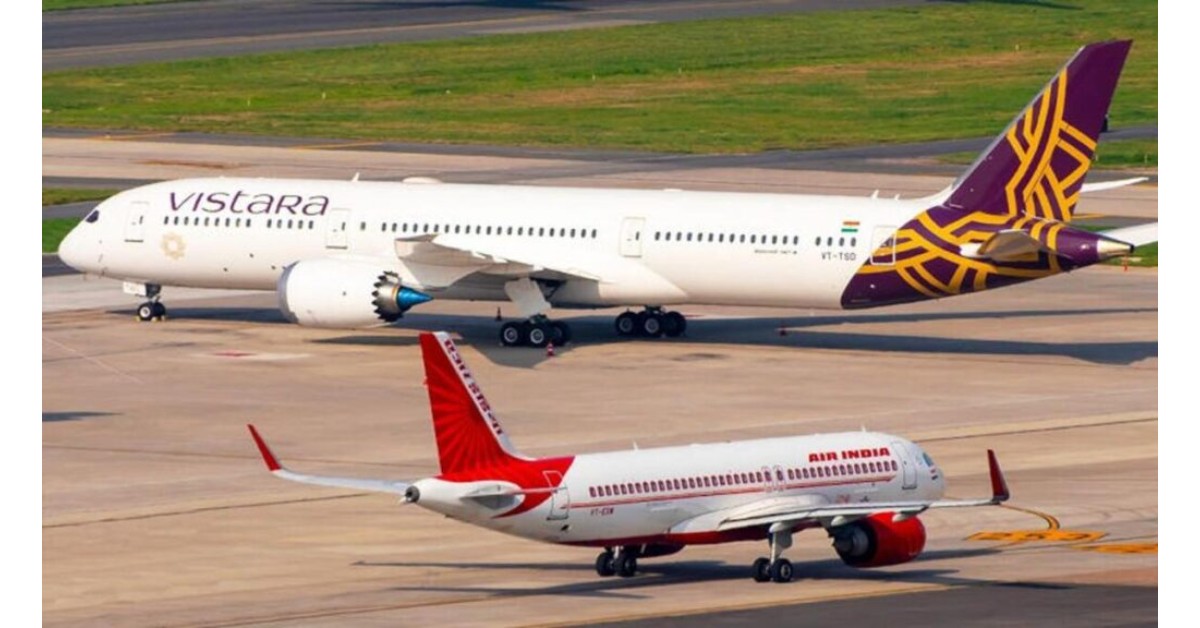 Vistara and Air India airlines to merge