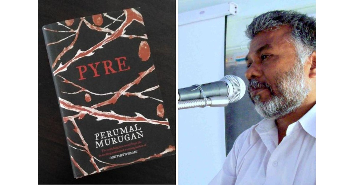 Tamil author Perumal Murugan's novel Pyre