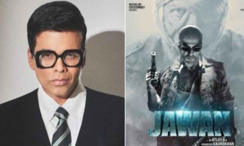 Karan Johar praises Shah Rukh Khan’s Jawan calls it an adrenaline rush along with big emotion